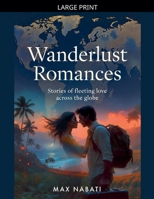 Wanderlust Romances (Genre Haven) B0G4VJVH76 Book Cover