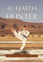 Al-Qaeda Hunter 1453506071 Book Cover