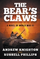 The Bear's Claws: A Novel of World War III 1912680068 Book Cover