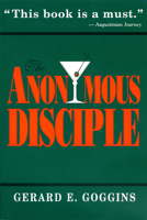The Anonymous Disciple 1929039026 Book Cover