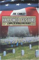 Hallowed Gesture: A Novel of Rebirth and Regret 0595419135 Book Cover