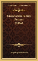 Unsectarian Family Prayers 1104518872 Book Cover