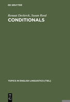 Conditionals: A Comprehensive Empirical Analysis (Topics in English Linguistics, No. 37) 3110171449 Book Cover