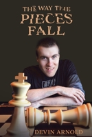 The Way The Pieces Fall 183454324X Book Cover