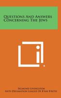 Questions and Answers Concerning the Jews 125857845X Book Cover