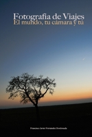Fotografia De Viajes (Spanish Edition) 1409245179 Book Cover