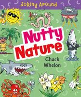 Nutty Nature 1508195714 Book Cover