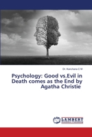 Psychology: Good vs.Evil in Death comes as the End by Agatha Christie 6206153797 Book Cover