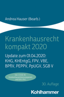 Krankenhausrecht Kompakt 2020 : Update Zum 01. 04. 2020: KHG, KHEntgG, FPV, VBE, BPflV, PEPPV, PpUGV, SGB V 3170393952 Book Cover