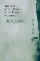 The Saga of Zen History and the Power of Legend B094T5KDVY Book Cover
