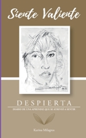 Siente Valiente: Despierta B096WZPXNH Book Cover