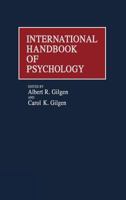 International Handbook of Psychology: 0313238324 Book Cover