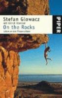 On the Rocks. Leben an den Fingerspitzen 3492248047 Book Cover