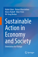 Sustainable Action in Economy and Society: Orientation for Change 3662691213 Book Cover