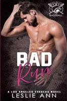 Bad Run (Bad Boys of Baseball) B0HD1LMWM8 Book Cover