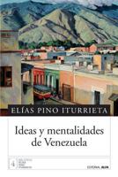 Ideas y Mentalidades De Venezuela 9803542648 Book Cover