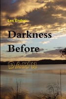 Darkness Before Dawn 1304665151 Book Cover