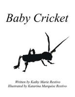 Baby Cricket 1524609595 Book Cover