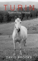 Turin: Approaching Animals 0645374792 Book Cover