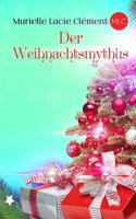 Der Weihnachtsmythus 237432009X Book Cover