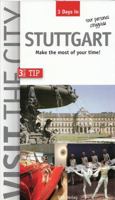 3 Days in Stuttgart: Make the most of your time! 3940914959 Book Cover