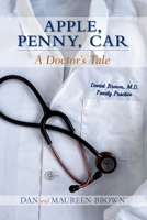 Apple, Penny, Car: A Doctor's Tale B0FJ53G41Y Book Cover