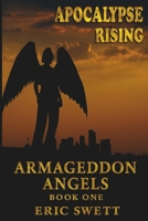 Apocalypse Rising 1477524533 Book Cover