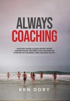 Always Coaching 1637679939 Book Cover