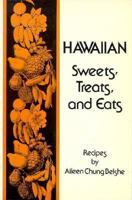 Hawaiian, Sweets, Treats and Eats 0897500741 Book Cover