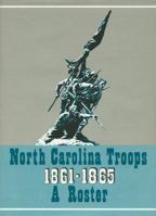 North Carolina Troops, 1861-1865: A Roster, Volume 15: Infantry (62nd, 64th, 66th, 67th, and 68th Regiments) 086526015X Book Cover
