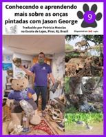 Conhecendo e aprendendo mais sobre as oncas pintadas com Jason George (Going Deeper with Jason George) (Portuguese Edition) 1738356949 Book Cover