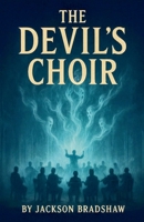 The Devil's Choir B0FY265DBF Book Cover