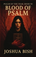 Blood of Psalm (Psalm of the Tear) B0FN6PZ1DR Book Cover