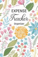 Expense Tracker Organizer: Keep Track -Daily Record about Personal Cash Management (Cost, Spending, Expenses). Ideal for Travel Cost, Family Trip 1986579360 Book Cover