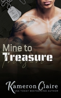 Mine to Treasure 1965090133 Book Cover