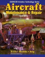 Aircraft Maintenance and Repair 0070047987 Book Cover