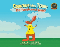 Counting With Terry: The Tumbleweed Rabbit B09W8TV71P Book Cover