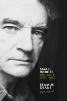 Small World: Ireland, 1798-2018 1108840868 Book Cover