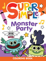 Super Simple™ Monster Party Coloring Book (Super Simple Kids Coloring Books) 0486854825 Book Cover