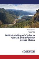DHR Modelling of Cycles in Rainfall and Riverflow across Ghana 3659495158 Book Cover