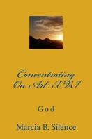Concentrating On Art XVI: God 1497425034 Book Cover