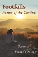 Footfalls: Poems of the Camino 1956056394 Book Cover