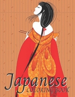 Japanese Coloring Book: Coloring Pages for Adults & Teens with Japan Lovers Themes B0918CB15L Book Cover