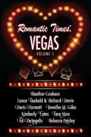 Romantic Times: Vegas - Volume 1 0692667199 Book Cover
