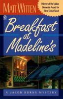 Breakfast at Madeline's : A Jacob Burns Mystery ((Jacob Burns Mystery Series) 0451196813 Book Cover