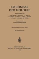 Ergebnisse Der Biologie: 23. Band 3540025111 Book Cover