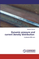 Dynamic pressure and current density distribution 6200484643 Book Cover