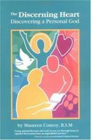 The Discerning Heart: Discovering a Personal God (Campion Book) 0829407529 Book Cover