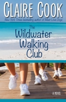 The Wildwater Walking Club 1401341233 Book Cover