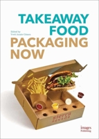 Takeaway Food Packaging Now 1864707062 Book Cover